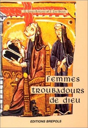 Couverture du livre « Femmes troubadours de dieu » de Epiney/Burgard aux éditions Brepols