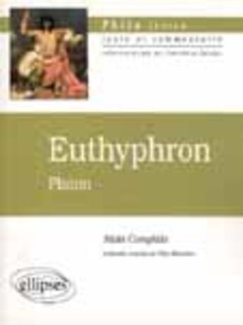 Couverture du livre « Platon, euthyphron » de Alain Complido aux éditions Ellipses