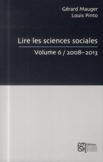 Couverture du livre « Lire les sciences sociales Tome 6 » de Pint Mauger Gerard aux éditions Maison Des Sciences De L'homme