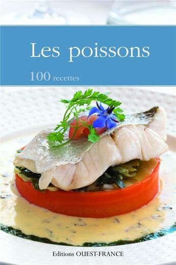 Couverture du livre « Les poissons ; 100 recettes » de  aux éditions Ouest France