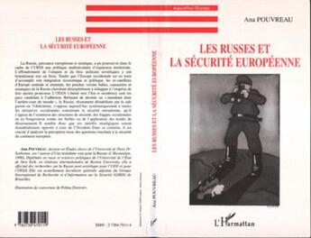 Couverture du livre « Les russes et la sécurité européenne » de Ana Pouvreau aux éditions L'harmattan