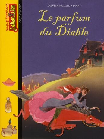 Couverture du livre « Le parfum du diable » de Olivier Muller et Boiry aux éditions Bayard Jeunesse