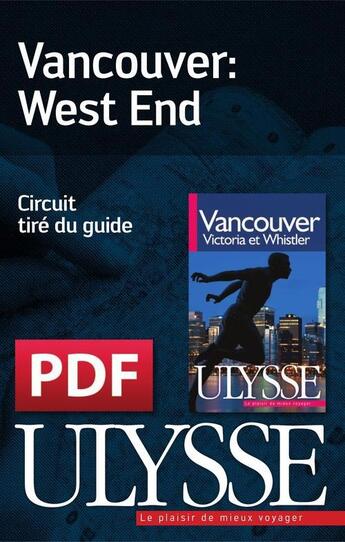 Couverture du livre « Vancouver : West End » de  aux éditions Ulysse