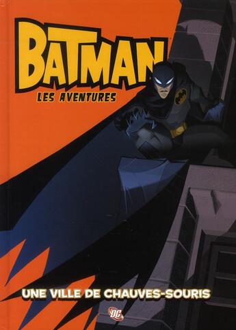 Couverture du livre « Batman - les aventures t.1 : une ville de chauves-souris » de Templeton et Slott aux éditions Panini