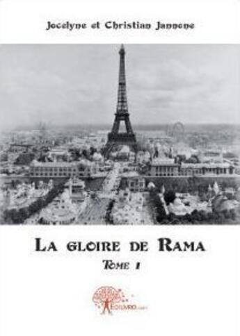 Couverture du livre « La gloire de Rama t.1 » de Christian Jannone et Jocelyne Jannone aux éditions Edilivre