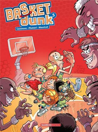 Couverture du livre « Basket dunk Tome 5 » de Christophe Cazenove et Arnaud Plumeri et Mauricet aux éditions Bamboo