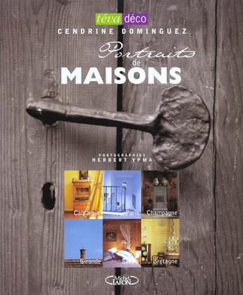 Couverture du livre « Portraits De Maisons » de Cendrine Dominguez aux éditions Michel Lafon