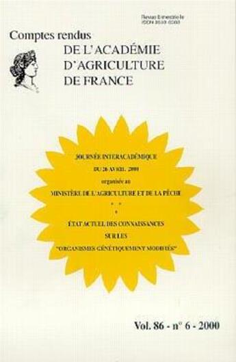 Couverture du livre « Journee interacademique du 26 avril 2000 etat actuel des connaissances sur les organismes genetiquem » de Haddad Yael aux éditions Lavoisier Diff