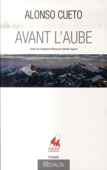 Couverture du livre « Avant l aube » de Cueto Alonso aux éditions Michalon