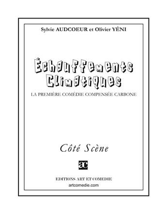 Couverture du livre « Échauffements climatiques » de Sylvie Audcoeur et Olivier Yeni aux éditions Art Et Comedie