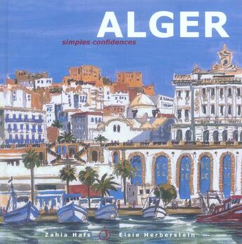 Couverture du livre « Alger » de Zahia Hafs et Elsie Herberstein aux éditions Jalan