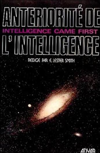 Couverture du livre « Anteriorite de l'intelligence » de Lester-Smith E. aux éditions Adyar