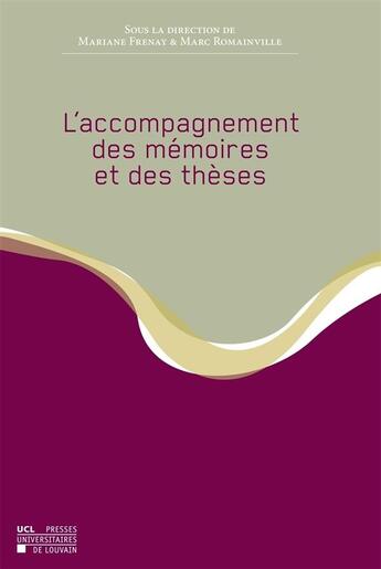 Couverture du livre « Accompagnement Des Memoires Et Des Theses » de Frenay M aux éditions Pu De Louvain