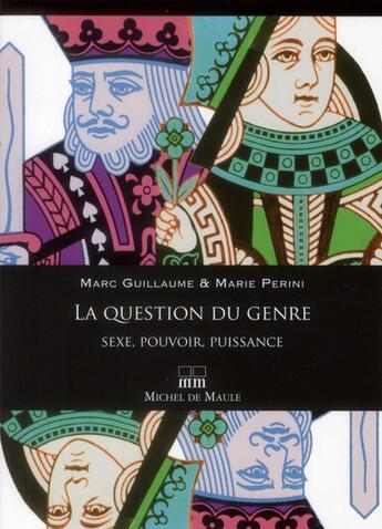 Couverture du livre « La question du genre » de Marc Guillaume aux éditions Michel De Maule