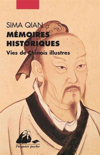 Couverture du livre « Mémoires historiques ; vies de chinois illustres » de Sima Qian/ aux éditions Picquier