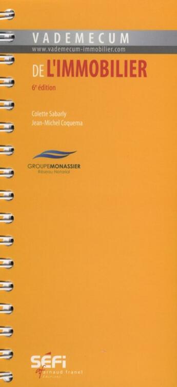 Couverture du livre « Vademecum : vademecum de l'immobilier (6e édition) » de Colette Sabarly aux éditions Arnaud Franel