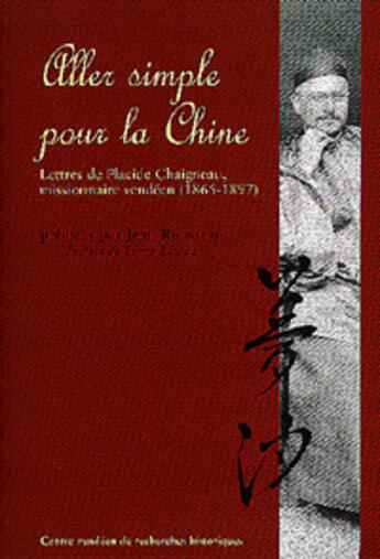 Couverture du livre « Aller Simple Pour La Chine » de Jean Rousseau aux éditions Cvrh