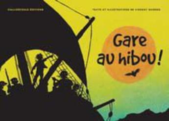 Couverture du livre « Gare au hibou » de Vincent Wagner aux éditions Callicephale