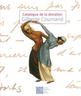 Couverture du livre « Catalogue de la donation Gilberte Cournand » de  aux éditions Centre National De La Danse