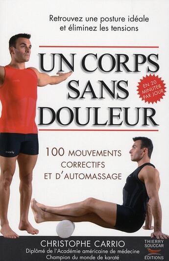 Couverture du livre « Un corps sans douleur » de Carrio Christophe aux éditions Axis Mediasciences