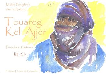 Couverture du livre « Touareg Kel Ajjer » de Boughrari Mahdi aux éditions Editions Du Labyrinthe