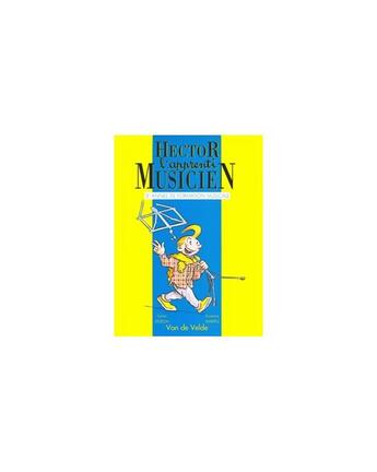 Couverture du livre « Hector, l'apprenti musicien vol.3 --- formation musicale » de Debeda S/Martin F aux éditions Van De Velde