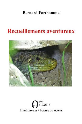 Couverture du livre « Recueillements aventureux » de Bernard Forthomme aux éditions Orizons