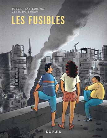 Couverture du livre « Les fusibles » de Joseph Safieddine et Cyril Doisneau aux éditions Dupuis