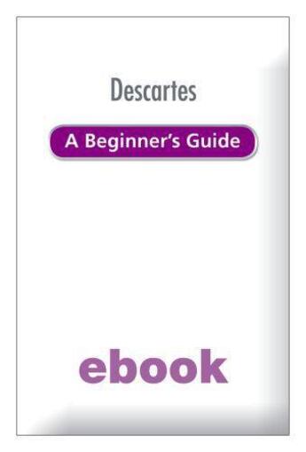 Couverture du livre « Descartes: A Beginner's Guide Ebook Epub » de Kevin O'Donnell aux éditions Hodder Education Digital