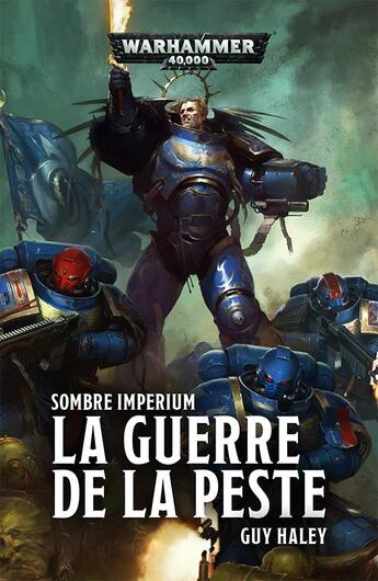 Couverture du livre « Warhammer 40.000 : sombre imperium: la guerre et peste » de Guy Haley aux éditions Black Library