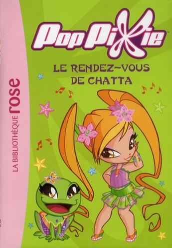 Couverture du livre « Poppixie t.7 ; le rendez-vous de Chatta » de  aux éditions Hachette