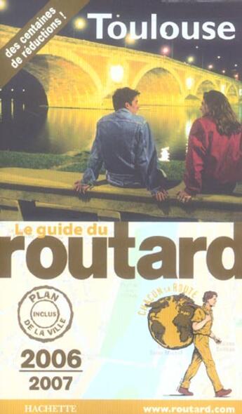 Couverture du livre « Guide Du Routard ; Toulouse (édition 2006/2007) » de Philippe Gloaguen aux éditions Hachette Tourisme