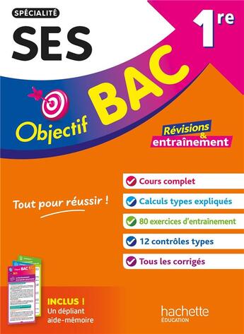 Couverture du livre « Objectif bac : Spécialité SES ; 1re ; Révisions & entraînement » de Alexandre Femenia et Annabelle De Cauna aux éditions Hachette Education