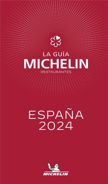 Couverture du livre « Guide rouge Michelin : Espana (édition 2024) » de Collectif Michelin aux éditions Michelin