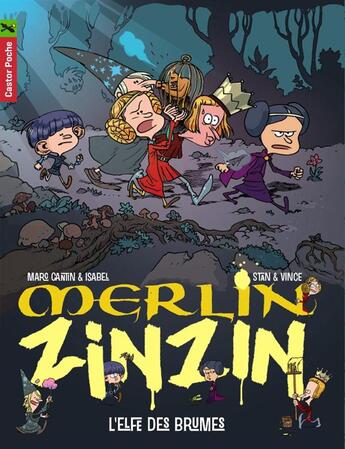 Couverture du livre « Merlin Zinzin Tome 8 : l'elfe des brumes » de Marc Cantin et Isabel et Stan et Vince aux éditions Pere Castor