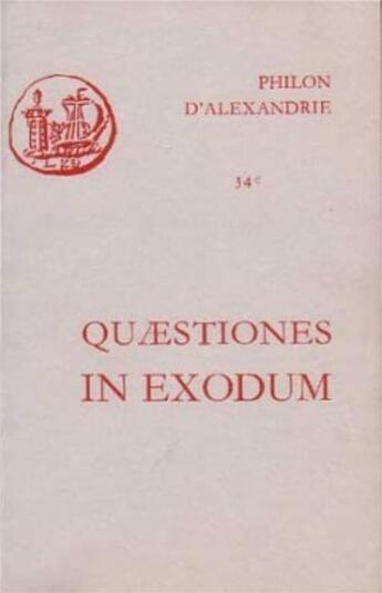 Couverture du livre « Quaestiones in exodum » de Philon D'Alexandrie aux éditions Cerf