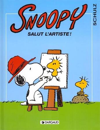 Couverture du livre « Snoopy t.27 ; salut l'artiste » de Charles Monroe Schulz aux éditions Dargaud