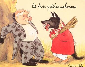 Couverture du livre « Les trois petites cochonnes » de Frederic Stehr aux éditions Ecole Des Loisirs