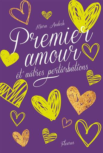 Couverture du livre « Premier baiser et autres complications t.2 ; premier amour et autres perturbations » de Mara Andeck et Lucie Roignant aux éditions Fleurus