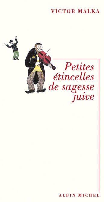 Couverture du livre « Petites etincelles de sagesse juive » de Victor Malka aux éditions Albin Michel