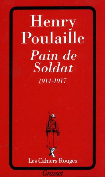 Couverture du livre « Pain de soldat » de Henri Poulaille aux éditions Grasset