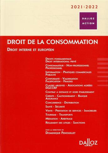 Couverture du livre « Droit de la consommation ; droit interne et européen (édition 2020/2021) » de Dominique Fenouillet et Collectif aux éditions Dalloz