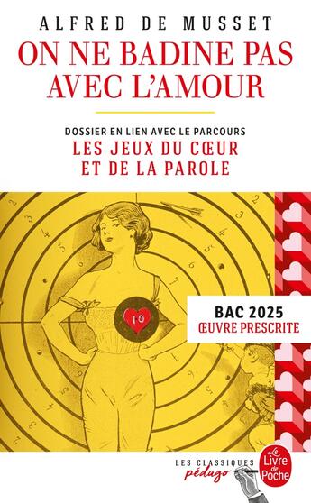 Couverture du livre « On ne badine pas avec l'amour (Edition pédagogique) - BAC 2025 » de Alfred De Musset aux éditions Le Livre De Poche