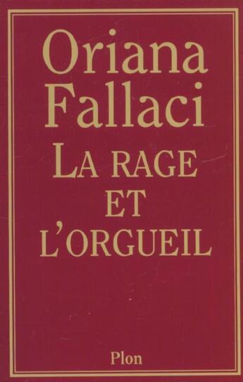 Couverture du livre « La Rage Et L'Orgueil » de Oriana Fallaci aux éditions Plon