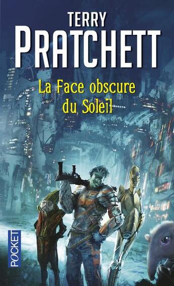 Couverture du livre « La face obscure du soleil » de Terry Pratchett aux éditions Pocket