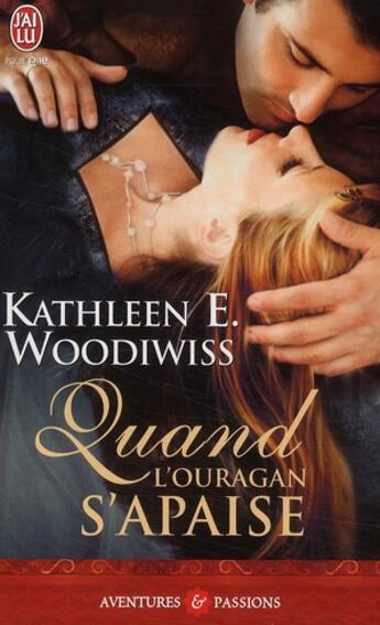 Couverture du livre « Quand l'ouragan s'apaise » de Woodiwiss Kathleen aux éditions J'ai Lu