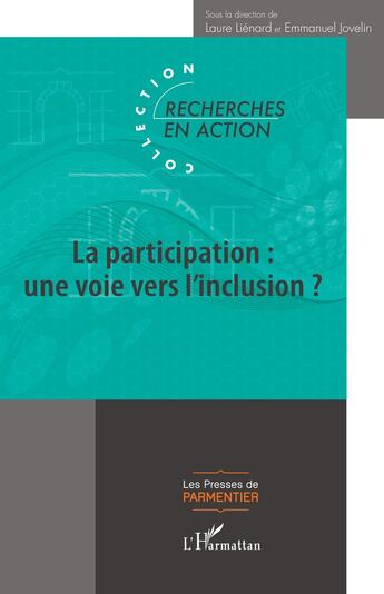 Couverture du livre « La participation : Une voie vers l'inclusion ? » de Emmanuel Jovelin et Laure Lienard aux éditions L'harmattan