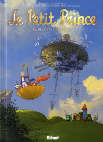 Couverture du livre « Le petit prince Tome 19 ; la planète des Culbix » de Diane Fayolle et Christine Chatal et Jerome Benoit et Clotilde Bruneau aux éditions Glenat