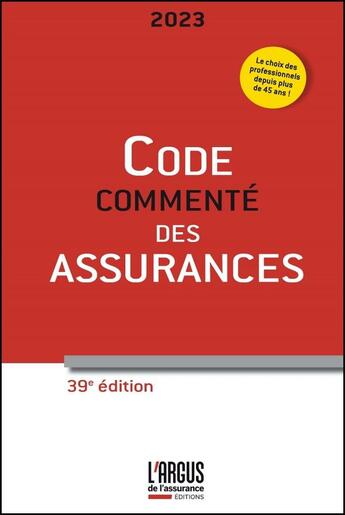 Couverture du livre « Code commenté des assurances (édition 2023) » de  aux éditions L'argus De L'assurance