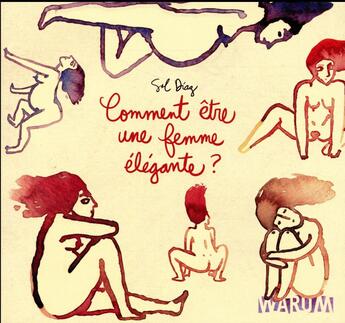 Couverture du livre « Comment être une femme élégante » de Sol Diaz aux éditions Warum